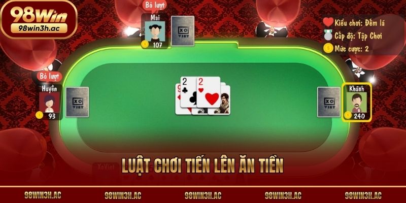 Luật chơi tiến lên ăn tiền