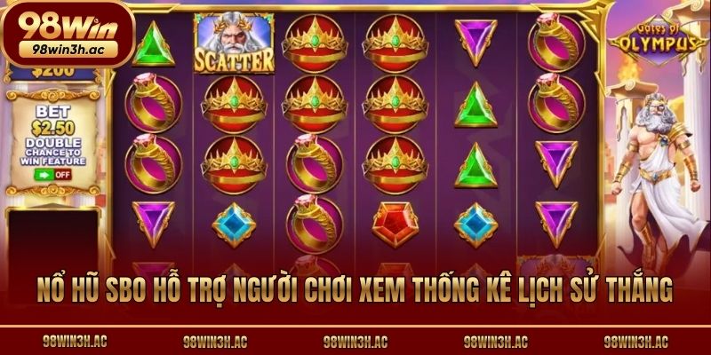 Nổ hũ SBO hỗ trợ người chơi xem thống kê lịch sử thắng