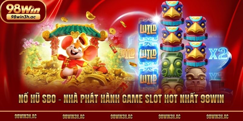 Nổ Hũ SBO - Nhà Phát Hành Game Slot Hot Nhất 98win