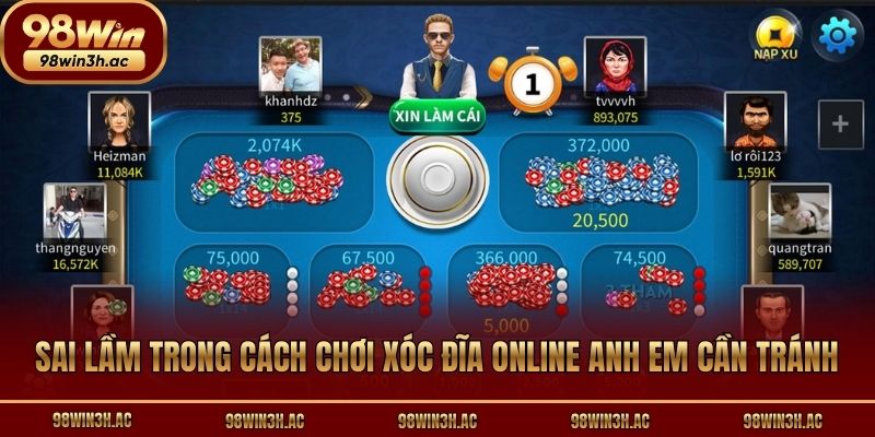 Sai lầm trong cách chơi xóc đĩa online anh em cần tránh